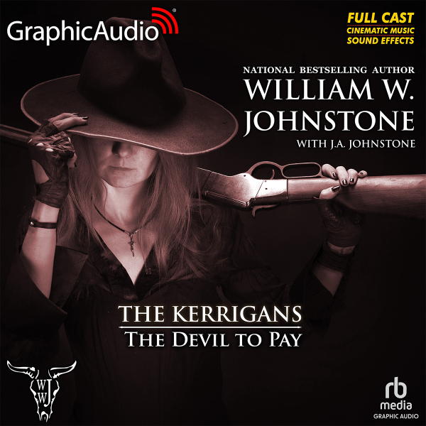William W. Johnstone, J.A. Johnstone The Kerrigans [5] The Devil to Pay